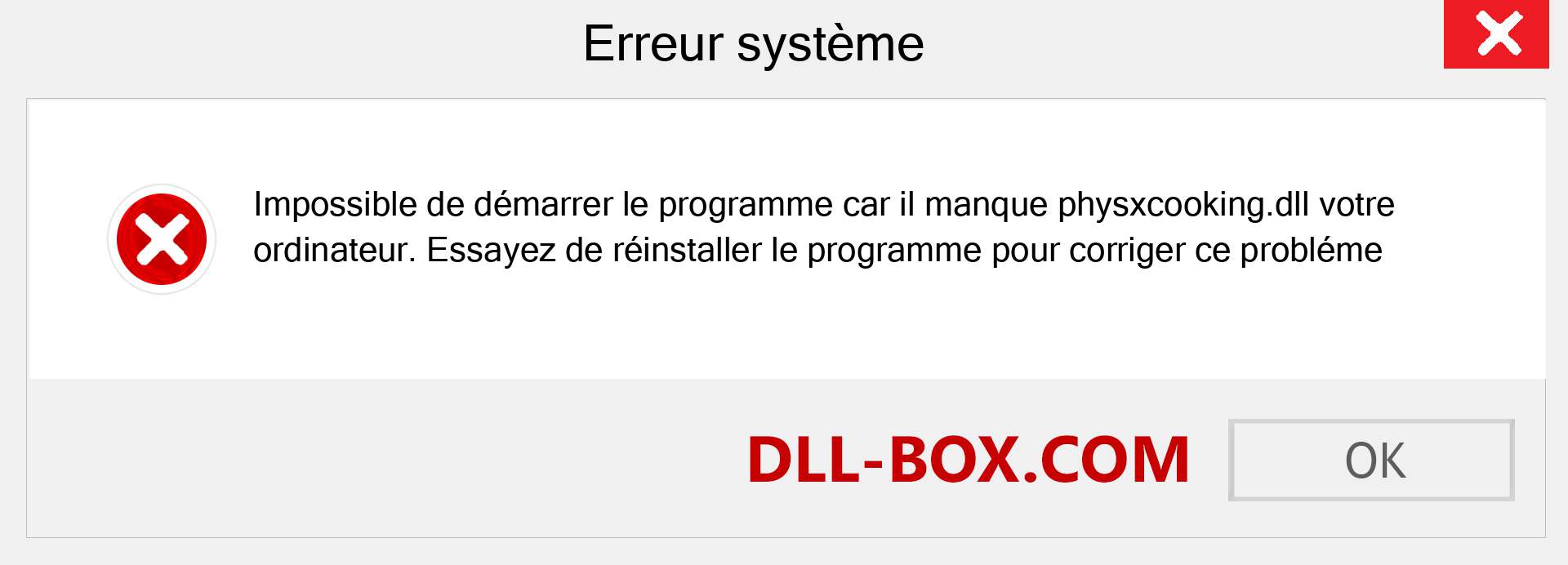 Le fichier physxcooking.dll est manquant ?. Télécharger pour Windows 7, 8, 10 - Correction de l'erreur manquante physxcooking dll sur Windows, photos, images