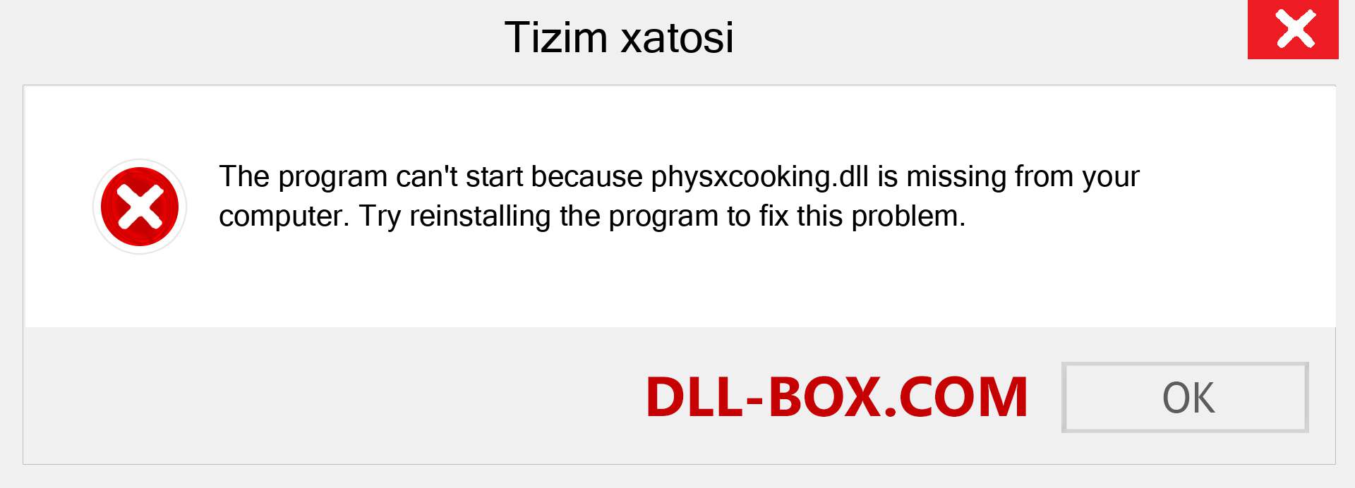 physxcooking.dll fayli yo'qolganmi?. Windows 7, 8, 10 uchun yuklab olish - Windowsda physxcooking dll etishmayotgan xatoni tuzating, rasmlar, rasmlar